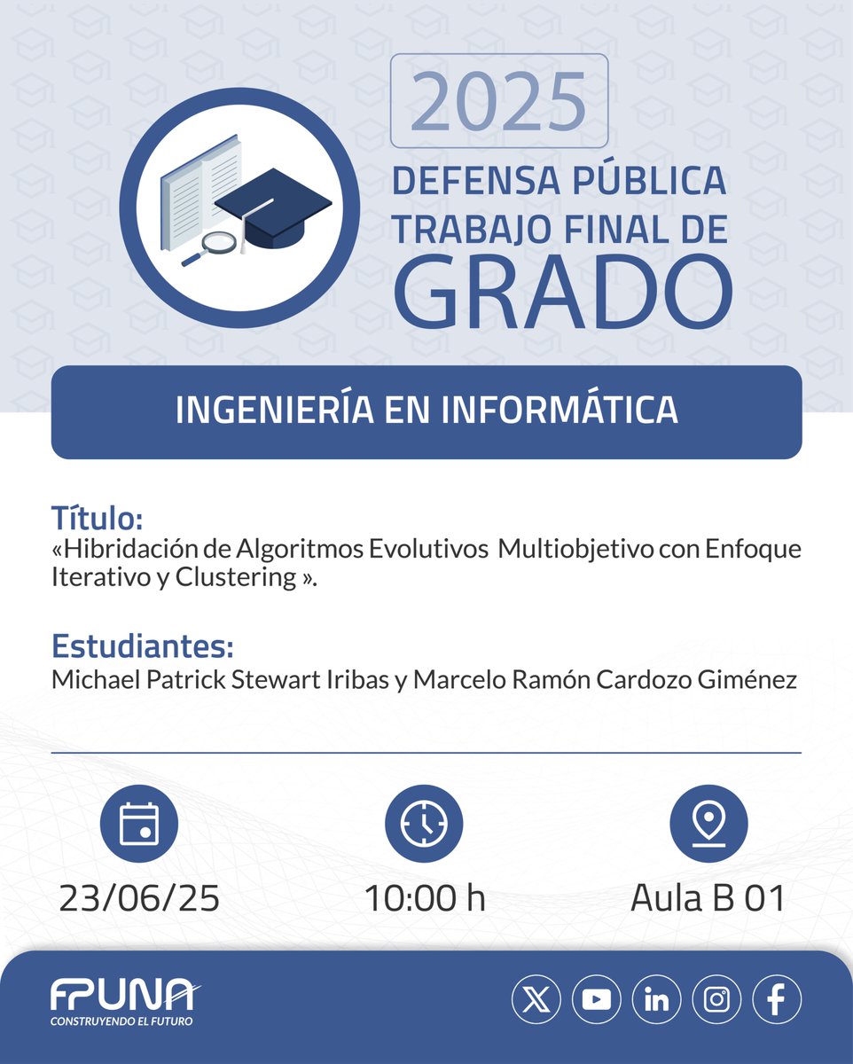 📌 Defensa Pública de Trabajo Final de Grado - Ingeniería en Informática

📅 Lunes 23 de junio
⏰ 10:00 H
📍 Aula B01