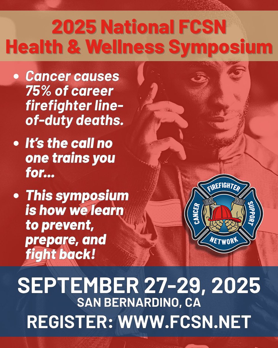 Firefighter Cancer Support Network Official Page (@fcsnnational) on Twitter photo It’s the call no one trains you for-you have occupational cancer…
Cancer causes 75% of career firefighter line-of-duty deaths.
The <a href="/FCSNnational/">Firefighter Cancer Support Network Official Page</a> Symposium is how we fight back—together.
📅 Sept 27–29 · San Bernardino, CA
🎟️ Register now: tinyurl.com/3bshjdrz
#FCSN It’s the call no one trains you for-you have occupational cancer…
Cancer causes 75% of career firefighter line-of-duty deaths.
The <a href="/FCSNnational/">Firefighter Cancer Support Network Official Page</a> Symposium is how we fight back—together.
📅 Sept 27–29 · San Bernardino, CA
🎟️ Register now: tinyurl.com/3bshjdrz
#FCSN