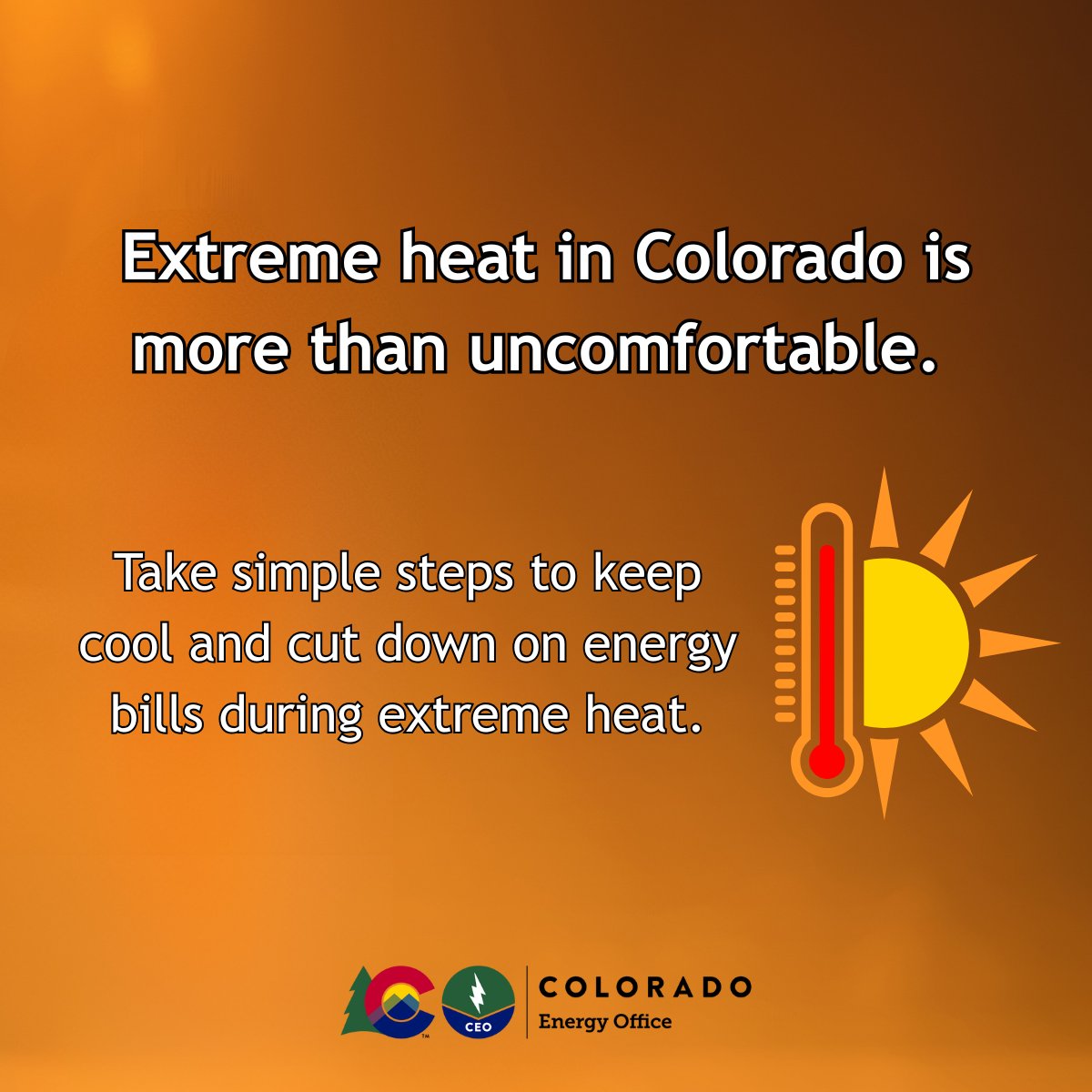 COEnergyOffice's tweet image. Colorado’s in a heat wave, but your energy bill doesn’t have to be. Stay safe and save money with simple tips to beat the extreme heat.

✅Lower costs
✅Stay cool
✅See the infographic for how

#ColoradoEnergyOffice #CEO #ColoradoSummer