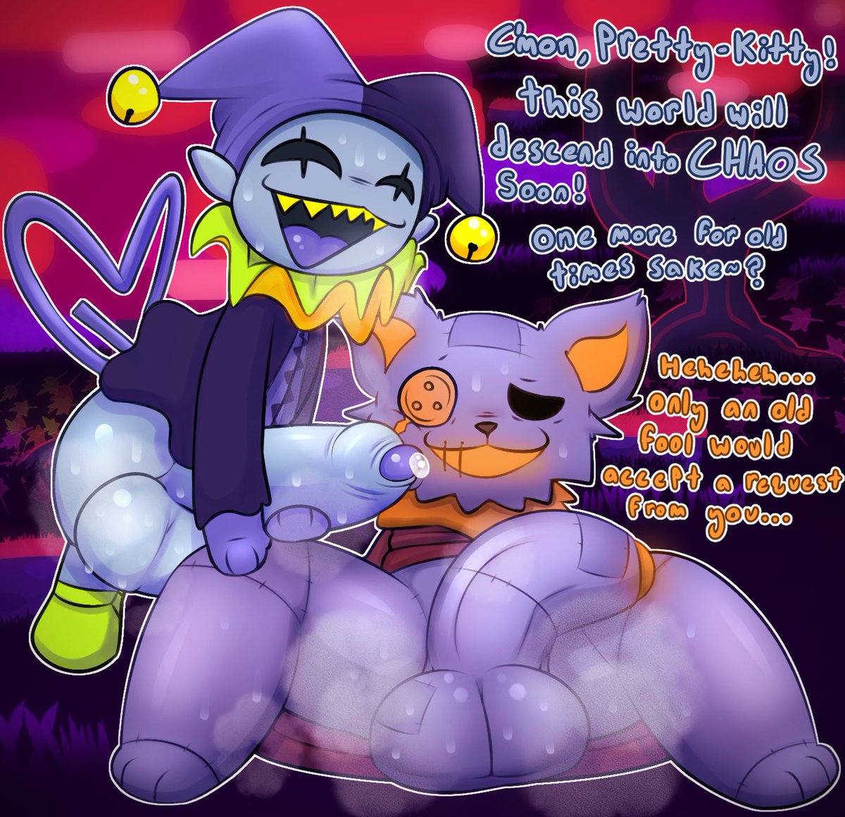1/2
Jevil sex would be crazy. He can do anything after all...