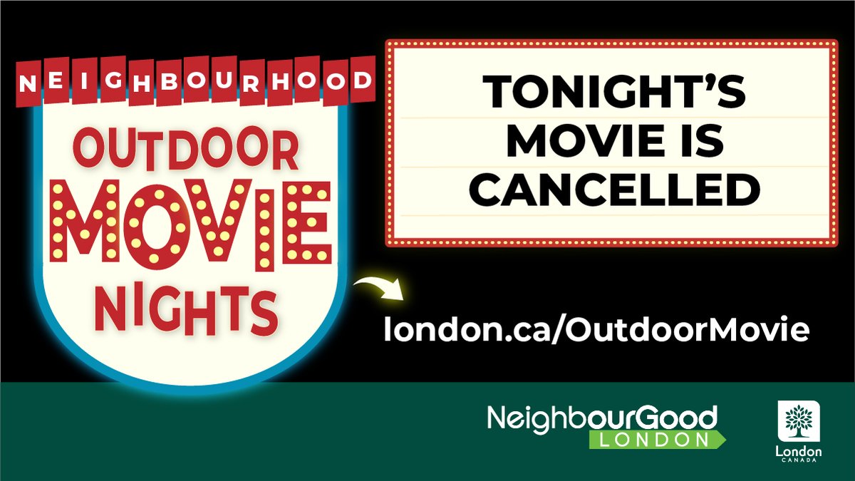 Tonight’s Outdoor Movies taking place at Flanders Park and Whetherfield Park have been cancelled due to inclement weather. 

For a full list of upcoming movie nights, please visit london.ca/outdoormovies