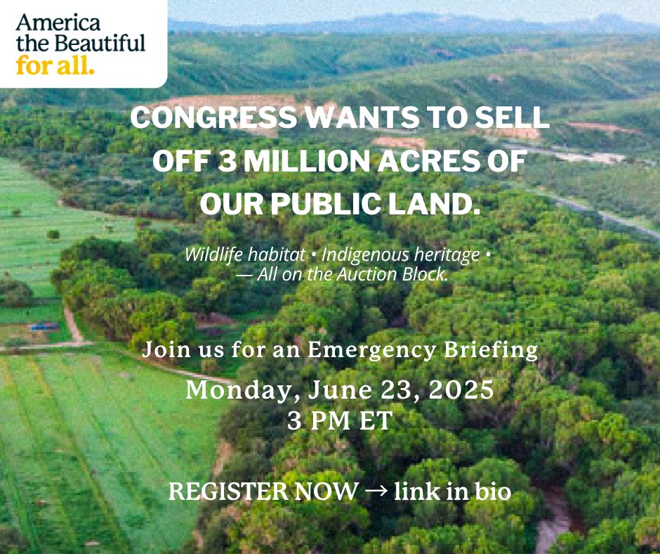 Congress wants to sell off up to 3 million acres of public land — slipped into the budget reconciliation bill with no hearings, no plan, no consent.

Join us Mon 6/23 at 3 PM ET for an emergency briefing. Let’s stop this.

Register: wilderness.zoom.us/meeting/regist…

#EnvironmentalJustice