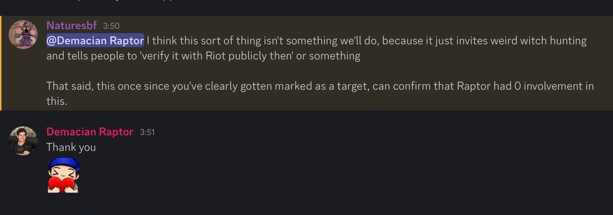 wanted to clarify rq I wasnt the one who reported the vit players, you can see natures (esports specialist from riot) confirming I had nothing to do with the situation.