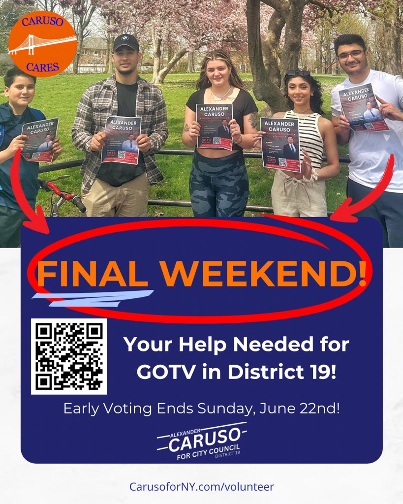 carusoforny's tweet image. This is it – the final weekend push before Primary Day! Join us for canvassing, phone banking, and getting out the vote! Every conversation counts. (PS: Early Voting is open through Sunday, June 22nd – make your plan to vote early if you can!) #FinalWeekend #TeamCaruso
