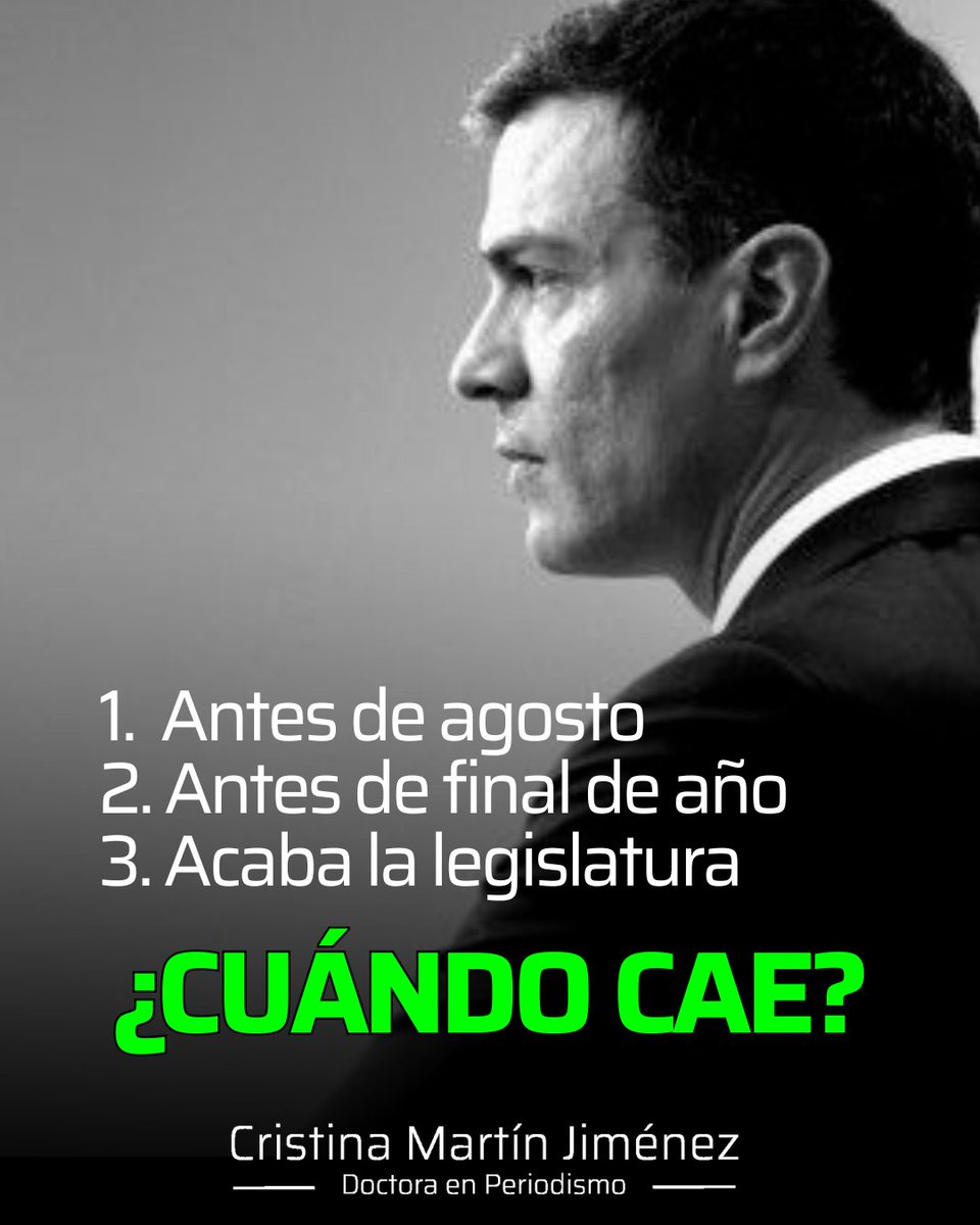 ¿Cuándo caerá Pedro Sánchez?
1. Antes de agosto 
2. Antes de final de año
3. Acaba la legislatura

Os leo.