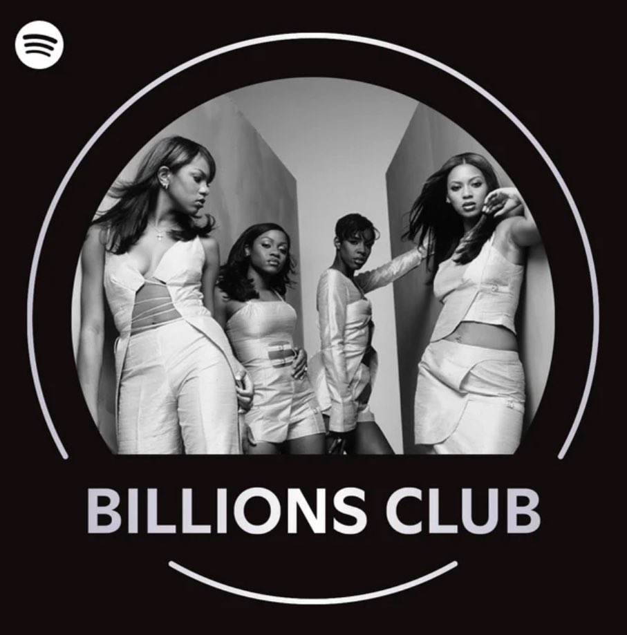 beycharts's tweet image. Destiny’s Child is now on the cover of Spotify’s “BILLIONS CLUB” playlist with their billionaire hit “Say My Name”.