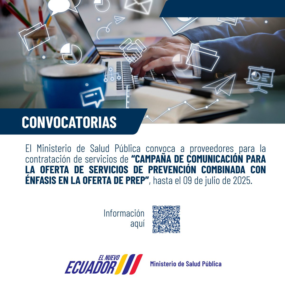 🔊 #Convocatoria | Escanea el código QR 📲 y conoce cómo participar en la campaña de comunicación sobre servicios de prevención combinada, con énfasis en la oferta de #PrEP.

🗓️ Tienes hasta el 9 de julio de 2025 para ser parte de este proceso.

#ElNuevoEcuador