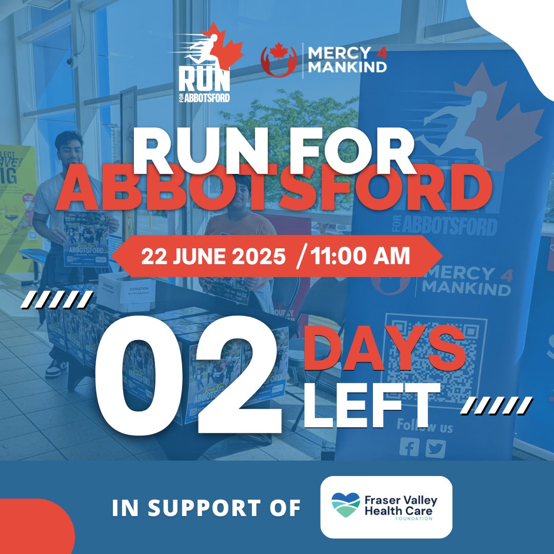 Only 02 Days to Go!

Join us June 22 at 11 AM at Mill Lake Park for RUN FOR ABBOTSFORD!

Let’s run, walk, or jog to support the Fraser Valley Health Care Foundation—every step makes a difference!

Sign up now: raceroster.com/events/2025/98…

#RunForAbbotsford #Abbotsford #Mercy4Mankind