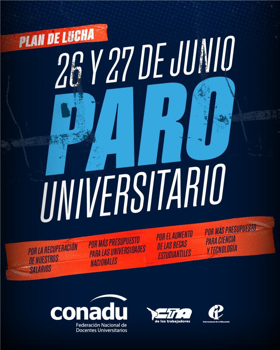 PrensaCONADU's tweet photo. #PlanDeLucha 
🔴PARO UNIVERSITARIO y MARCHA DE ANTORCHAS: 26 y 27 de junio

✔Por la recuperación de nuestros salarios
✔Por el aumento de las becas estudiantiles
✔Por más presupuesto para ciencia y tecnología
✔Por más presupuesto para las UUNN
 
#SomosLaUniversidadPública https://t.co/0pw7c0z0Xh