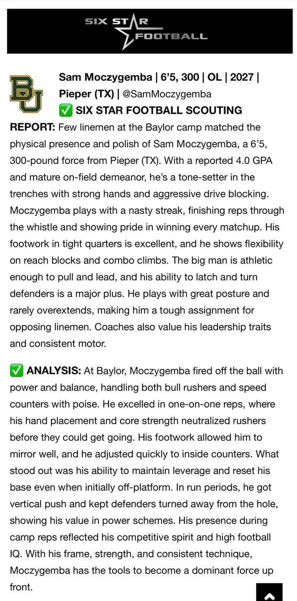 Sam Moczygemba (@sammoczygemba) on Twitter photo Thank you to <a href="/sixstarfootball/">Six Star Football | PLUS+</a> for the write-up. Iโm grateful for the recognition and excited to continue developing on and off the field. #classof2027 #OLINE #recruiting
<a href="/Coachbrycemac/">Bryce MacDougall</a> <a href="/CoachBoothMatt/">Matthew Booth</a> <a href="/Coach_Woodard/">Coach Woodard</a> <a href="/CoachBaker_/">Steven Baker</a> <a href="/Cwatts64/">Craig Watts</a> Thank you to <a href="/sixstarfootball/">Six Star Football | PLUS+</a> for the write-up. Iโm grateful for the recognition and excited to continue developing on and off the field. #classof2027 #OLINE #recruiting
<a href="/Coachbrycemac/">Bryce MacDougall</a> <a href="/CoachBoothMatt/">Matthew Booth</a> <a href="/Coach_Woodard/">Coach Woodard</a> <a href="/CoachBaker_/">Steven Baker</a> <a href="/Cwatts64/">Craig Watts</a>