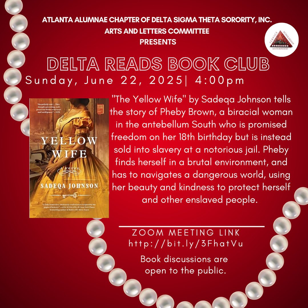 Join us for Delta Reads Book Club to discuss “Yellow Wife,” by Sadeqa Brown on Sunday, June 22, 2025 at 4:00pm EST. 

Book discussions are open to the public. 

Registration Link - us06web.zoom.us/meeting/regist…