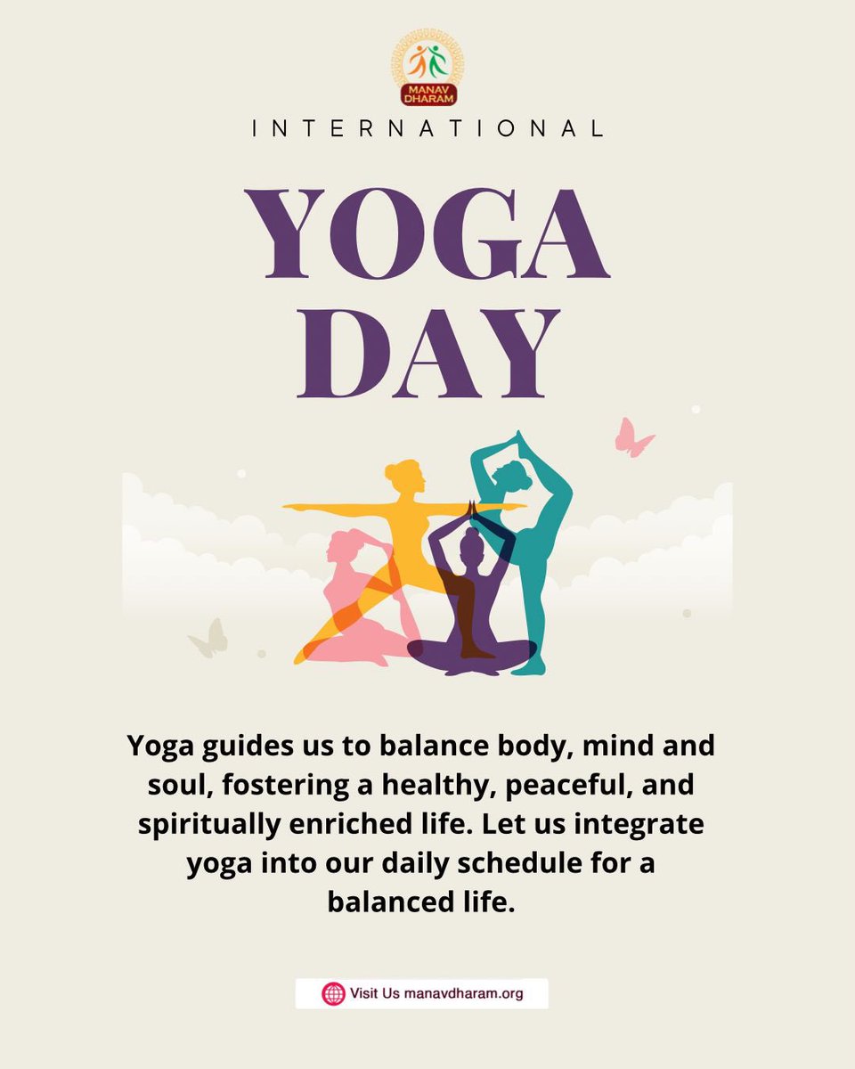 ManavDharam's tweet photo. #Yoga guides us to balance body, mind and soul, fostering a healthy, peaceful, and spiritually enriched life. Let us integrate yoga into our daily schedule for a balanced life.
#HappyInternationalYogaDay 
#IDY2025 #InternationalDayofYoga2025 #InternationalDayofYoga #ManavDharam https://t.co/YPB1Iizbrg