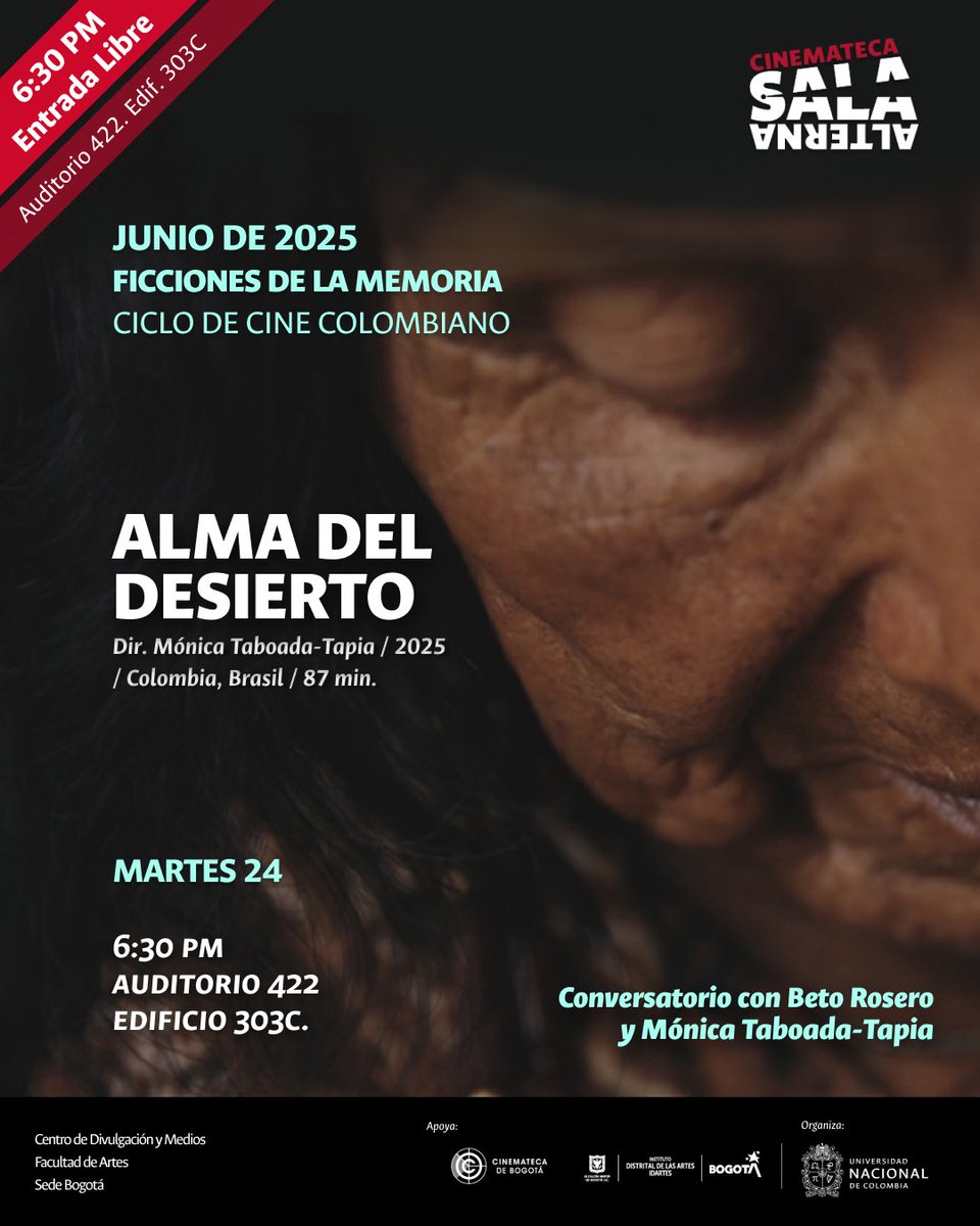 Cinemateca Sala Alterna (@salaalternaun) on Twitter photo 📽¡ESTE MARTES!⚡La Cinemateca de la <a href="/Facultad_Artes/">Facultad de Artes Universidad Nacional de Colombia</a> proyectará la película «Alma del desierto» en su última proyección de «Ficciones de la memoria: ciclo de cine colombiano» 📣Conversatorio Mónica Taboada, directora y Beto Rosero, productor. Junio 24. 6:30pm. 303C¡Te esperamos! 📽¡ESTE MARTES!⚡La Cinemateca de la <a href="/Facultad_Artes/">Facultad de Artes Universidad Nacional de Colombia</a> proyectará la película «Alma del desierto» en su última proyección de «Ficciones de la memoria: ciclo de cine colombiano» 📣Conversatorio Mónica Taboada, directora y Beto Rosero, productor. Junio 24. 6:30pm. 303C¡Te esperamos!