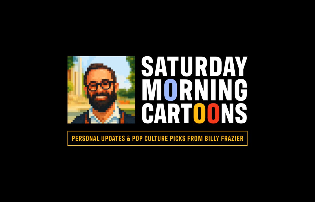 Saturday Morning Cartoons is going out tomorrow morning!

Don't miss this week's pop culture picks 😉 

Subscribe to read it first: billywrites.com

#popculture #substack #writer #newsletter