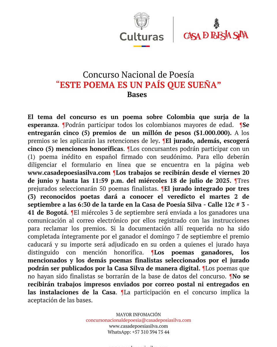 Fundación Casa de Poesía Silva (@poesiasilva) on Twitter photo 🇨🇴 La Casa de <a href="/PoesiaSilva/">Fundación Casa de Poesía Silva</a>, con el apoyo de <a href="/mincultura/">MinCultura Colombia</a>, lanza el Concurso Nacional de Poesía "Este poema es un país que sueña". ✍️
Envía tu poema inédito. Tienes hasta el 18 de julio de 2025. 🗓️
¡Hay 5 premios de $1.000.000 COP y 5 menciones honoríficas! 🇨🇴 La Casa de <a href="/PoesiaSilva/">Fundación Casa de Poesía Silva</a>, con el apoyo de <a href="/mincultura/">MinCultura Colombia</a>, lanza el Concurso Nacional de Poesía "Este poema es un país que sueña". ✍️
Envía tu poema inédito. Tienes hasta el 18 de julio de 2025. 🗓️
¡Hay 5 premios de $1.000.000 COP y 5 menciones honoríficas!
