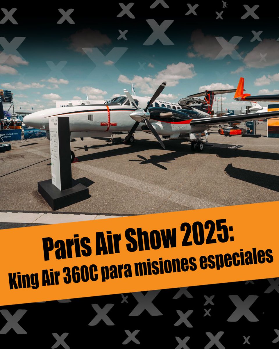 #Francia 🇫🇷 | En el marco del Paris Air Show 2025, Textron Aviation presentó por primera vez en Europa su nuevo King Air 360C configurado para misiones especiales #PAS25 📲 hangarx.com.ar/2025/06/paris-…