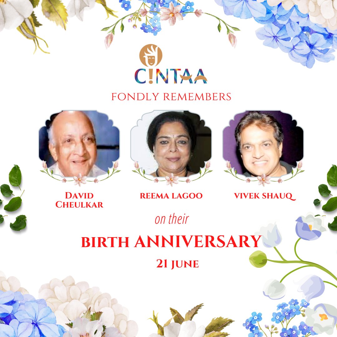 #cintaa fondly remembers David Cheulkar, Reema Lagoo, and Vivek Shauq on their #BirthAnniversary (21 June) 💐      @poonamdhillon <a href="/dparasherdp/">Deepak Parashar</a> <a href="/itsupasanasingh/">Upasana Singh</a> <a href="/HemantPandeyJi_/">Hemant Pandey</a> <a href="/ImPuneetIssar/">PUNNZZ</a> <a href="/rishimukesh/">Mukesh Rishi</a> <a href="/bolbedibol/">TheRakeshBedi</a> <a href="/iyashpalsharma/">Yashpal Sharma</a> <a href="/SahilaChaddha/">Sahila Chadha</a> <a href="/actormanojjoshi/">Manoj Joshi</a> <a href="/RealVinduSingh/">Vindu Dara Singh</a>