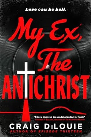 I just finished My Ex, the Antichrist by <a href="/CraigDiLouie/">Craig DiLouie Author</a> and you guys, THIS BOOK SHOULD BE TAUGHT IN WRITING CLASSES!

⭐️⭐️⭐️⭐️⭐️

Read my review to find out why!
goodreads.com/review/show/73…

#WritingCommunity #MyExTheAntichrist #CraigDiLouie #NetGalley #Horror #BookReview #OrbitBooks