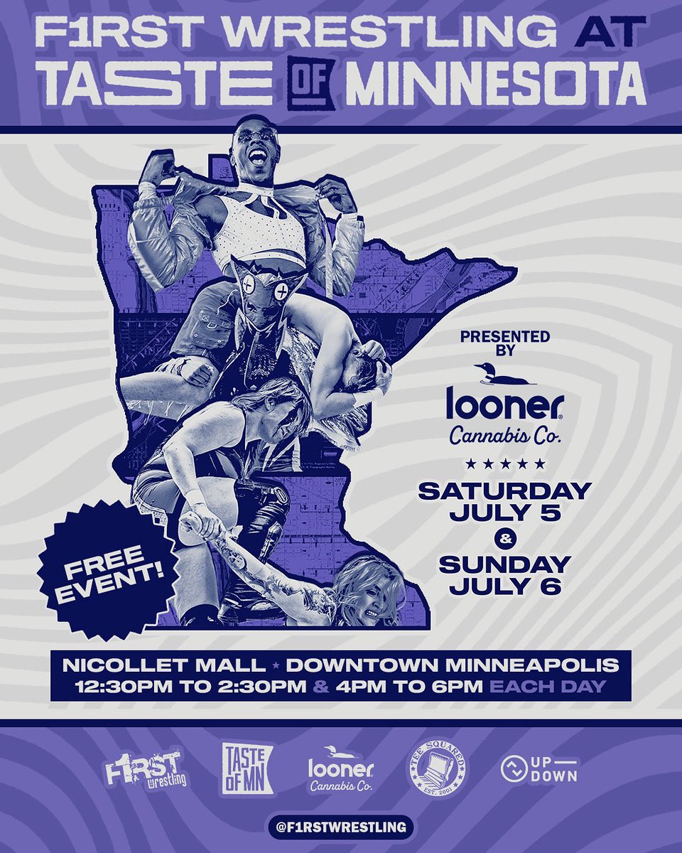 F1RST Wrestling (@f1rstwrestling) on Twitter photo The #TasteOfMinnesota is back!
Saturday, July 5th *and* Sunday, July 6th in downtown Minneapolis on Nicollet Mall.
Catch F1RST Wrestling live each day from 12:30pm to 2:30pm & 4pm to 6pm brought to you by <a href="/loonersodas/">loonersodas</a>!
🚨THIS IS A FREE EVENT🚨
#TasteMN2025 #FamilyFun The #TasteOfMinnesota is back!
Saturday, July 5th *and* Sunday, July 6th in downtown Minneapolis on Nicollet Mall.
Catch F1RST Wrestling live each day from 12:30pm to 2:30pm & 4pm to 6pm brought to you by <a href="/loonersodas/">loonersodas</a>!
🚨THIS IS A FREE EVENT🚨
#TasteMN2025 #FamilyFun