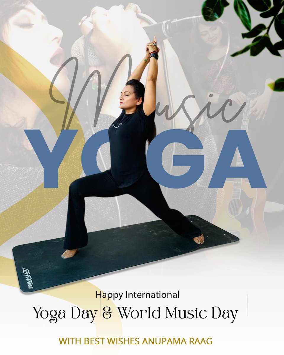 Music tunes my soul, yoga centers it.
June 21st — a day to celebrate both my anchors.”
#MyLifeInHarmony #YogaDay #MusicDay #MusicianYogi #AnupamaRaag