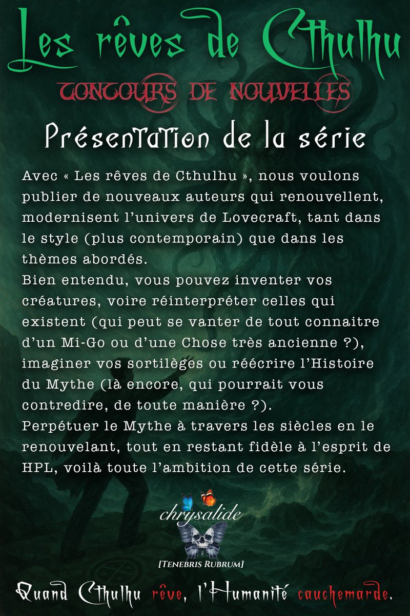 LireChrysalide's tweet image. Plus que 9 jours pour nous envoyer votre nouvelle !
13000 à 20000 mots, pour être l’un des 3 gagnants à être édité dans le 4e volume des Rêves de Cthulhu : « Sombres entités et noirs désirs »
Le 30 juin minuit, il sera trop tard !