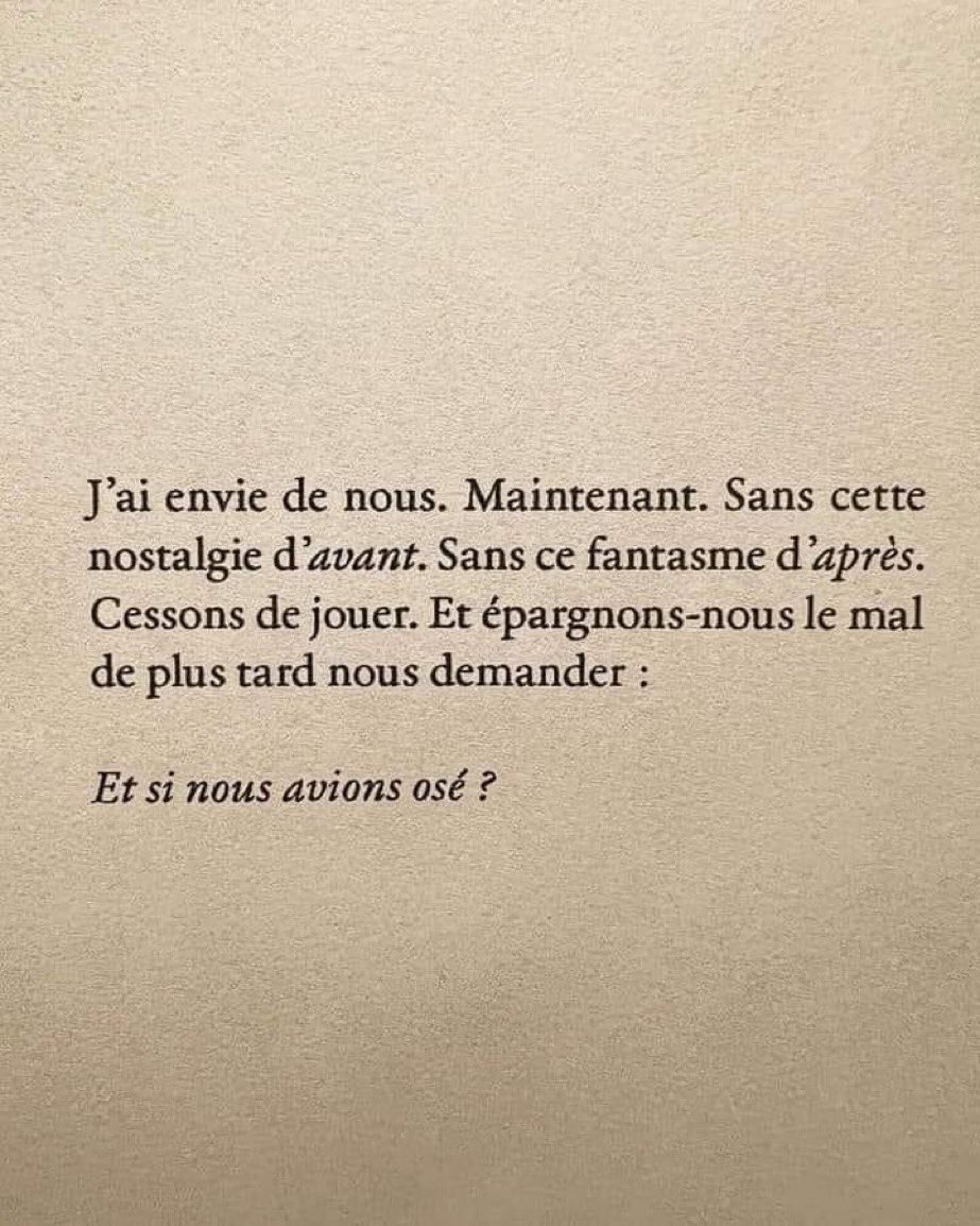Je ne peux changer le passé mais je peux m’en inspirer pour toujours m’améliorer 
Je ne sais ce que sera l’avenir mais je peux me réjouir du devenir et le choisir   
Maintenant j’écris le passé avec qui je suis ici et selon le devenir que je construis