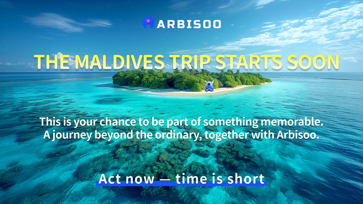 🌴 The Maldives trip is almost here — will you be joining?

🌊 A once-in-a-lifetime journey with Arbisoo awaits.

✨ Make memories, connect, and escape the ordinary.

⏳ Campaign performance cutoff: June 21, 16:00 UTC
Don’t wait. Your island moment is within reach.
#Arbisoo
