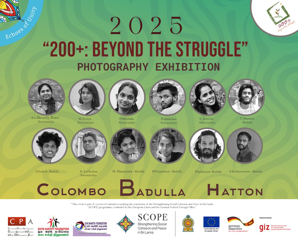 Pradeep_4999's tweet photo. 200+ Beyond the Struggle' Photography exhibition featuring photo stories of 25 Tamil youth from the Malayaha Tamil community.
This event is organized by Centre for policy Alternatives in partnership with the Strengthening Social Cohesion &amp; Peace in Sri Lanka (SCOPE) https://t.co/8P5ZbrPdeM