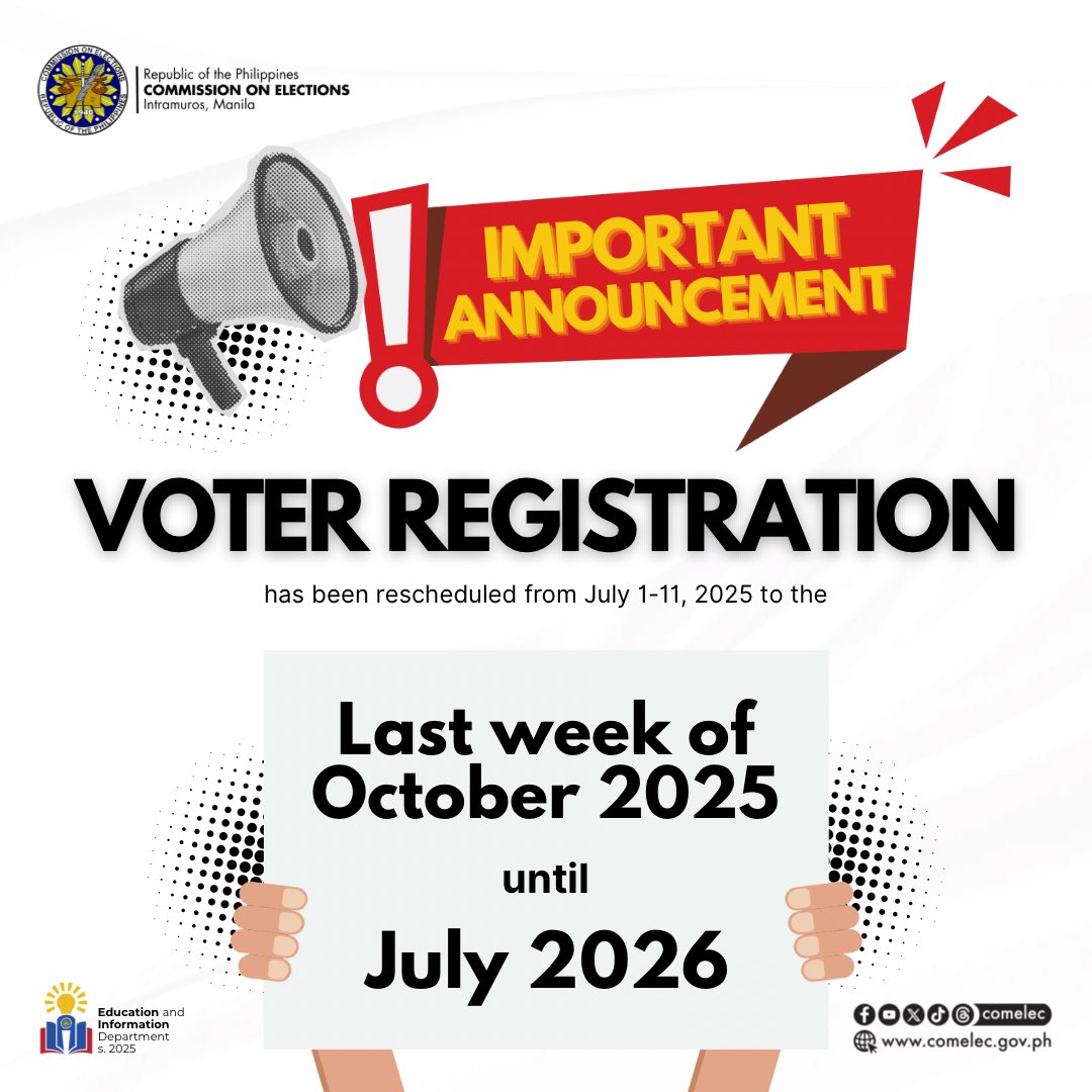 𝗜𝗠𝗣𝗢𝗥𝗧𝗔𝗡𝗧 𝗔𝗡𝗡𝗢𝗨𝗡𝗖𝗘𝗠𝗘𝗡𝗧

Voter registration has been rescheduled from July 1-11, 2025 to the 𝗹𝗮𝘀𝘁 𝘄𝗲𝗲𝗸 𝗼𝗳 𝗢𝗰𝘁𝗼𝗯𝗲𝗿 𝟮𝟬𝟮𝟱 𝘂𝗻𝘁𝗶𝗹 𝗝𝘂𝗹𝘆 𝟮𝟬𝟮𝟲.

#COMELEC
#VoterRegistration2025