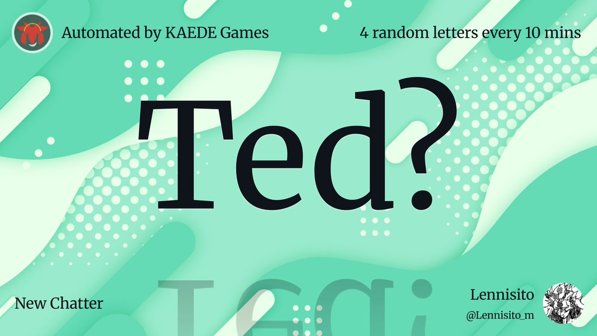4 random letters every 10 mins tweet media