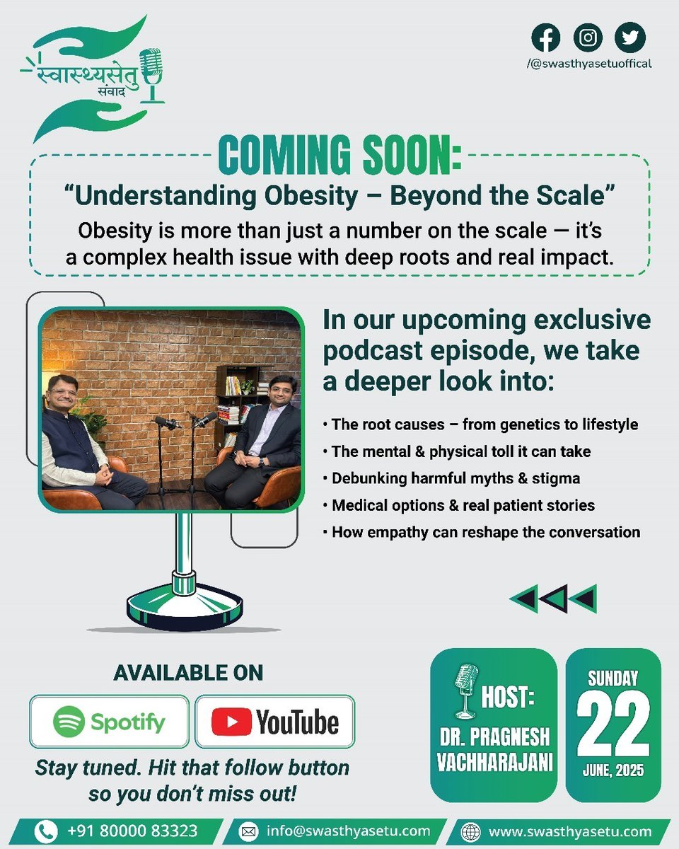 📷 COMING SOON
📷 In this exclusive podcast, we uncover:
📷 Busting myths &amp; stigm
📷 Available on Spotify &amp; YouTube
📷 Releasing June 22, 2025
📷 Host: Dr. Pragnesh Vachharajani
📷 Don’t miss it – follow us now!
#ObesityAwareness #PodcastComingSoon #SwasthyaSetu #HealthPodcast