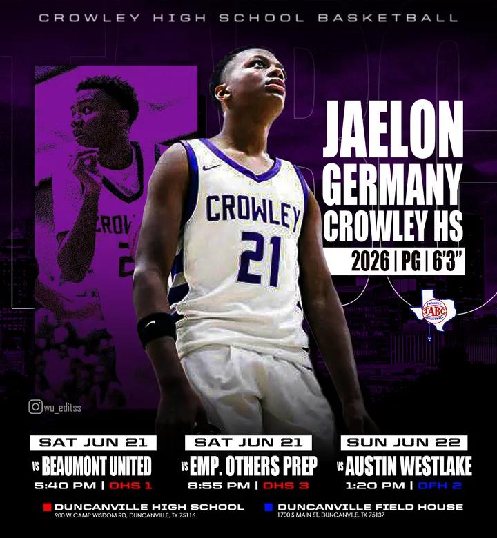 JaelonGermany's tweet image. Pull up this weekend‼️

Crowley High School
at TABC Showcase
 
📍Duncanville, TX 📆 Sat, June 21 vs Beaumont United – 5:40 PM (DHS 1) vs Empower Others Prep – 8:55 PM (DHS 3)
 
📆 Sun, June 22 vs Austin Westlake – 1:20 PM (DFH 2)
 
#TABCShowcase #CrowleyHoops #TexasHoops