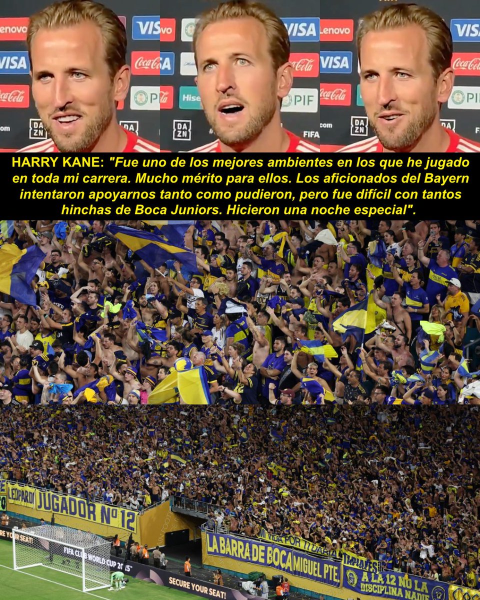 — HARRY KANE: "Fue uno de los mejores ambientes en los que he jugado en toda mi carrera. Mucho mérito para ellos. Los aficionados del Bayern intentaron apoyarnos, pero fue difícil con tantos hinchas de Boca Juniors. Hicieron una noche especial". 

Y después de la victoria del
