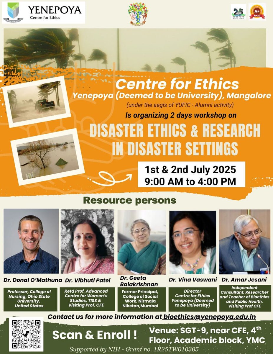Centre for Ethics, Yenepoya (Deemed to be University) is organizing a 2-day hybrid   workshop on Disaster Ethics and Research in Disaster Settings 
Registration link: forms.gle/eetGgmnD9rWbMe…  
Venue: SGT-9, 4th Floor, Academic Block, YMC
Registration fee : INR 1200/- (Inclu: GST)