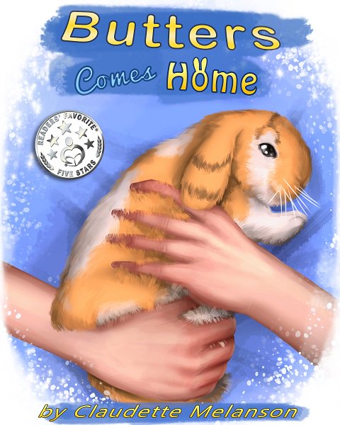 #ChildrensBook
#ClaudetteMelanson
☀BUTTERS COMES HOME☀
A Bunny's Heartwarming Journey
Readers' Favorite Finalist!
amzn.to/25dHtSx
