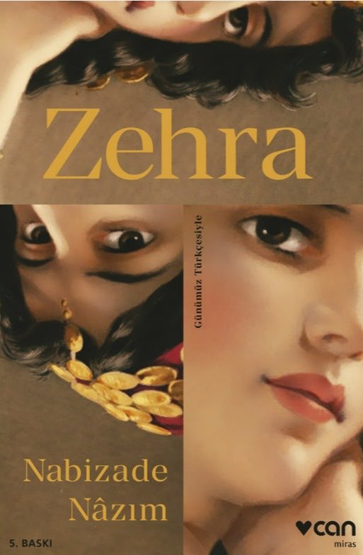 Zehra, 5. Baskı… Okuyan, okutan çok olsun.
⁦<a href="/canyayinlari/">Can Yayınları</a>⁩
