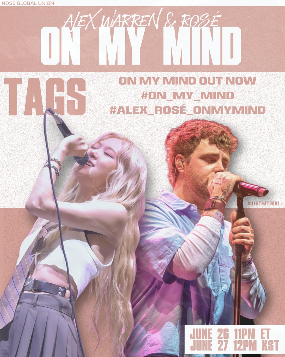 #RGU_Tags | On My Mind by Alex &amp; ROSÉ

Tagline : ON MY MIND OUT NOW
Hashtag1: #.ON_MY_MIND
Hashtag2: #.ALEX_ROSÉ_ONMYMIND

Date/Time: June 26 2025 @ 11:00PM ET (Thurs)
Date/Time: June 27 2025 @ 12:00Noon KST (Fri)

Trending begins one hour before release! Save your drafts and
