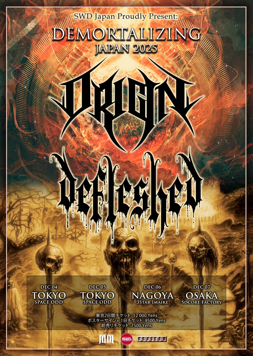 2025年最後のツアー！
そして今回もヤバいラインナップ！
Defleshed と Origin が共演、「Demortalizing Japan Tour」開催決定！
東京2days公演、名古屋1day、そして大阪1day！
年末を盛り上げる最高のイベントです！
チケットは 6月30日（月）午前10時 発売開始！