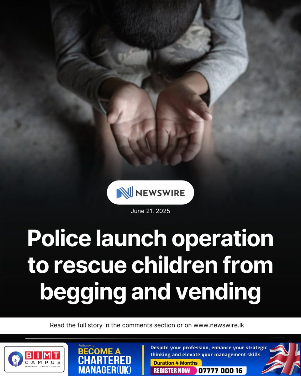 A special islandwide operation was launched to take into protective custody underage children found begging and selling goods in unsafe conditions.

D: newswire.lk/dol4