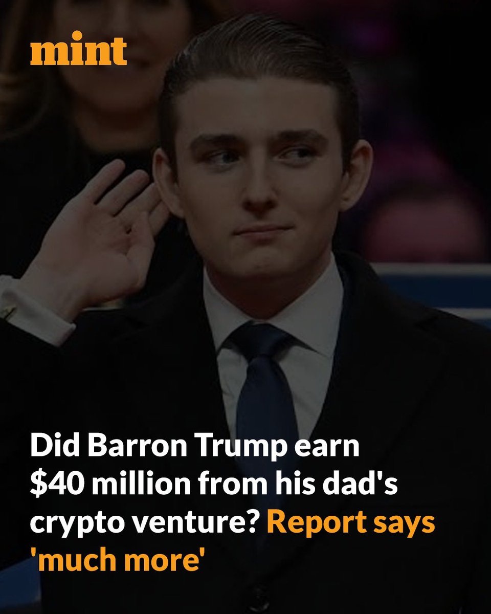 Barron Trump was into crypto before his father — and may have made nearly  $40 million from it. Forbes now pegs his net worth at $25 million,  outpacing his older siblings at