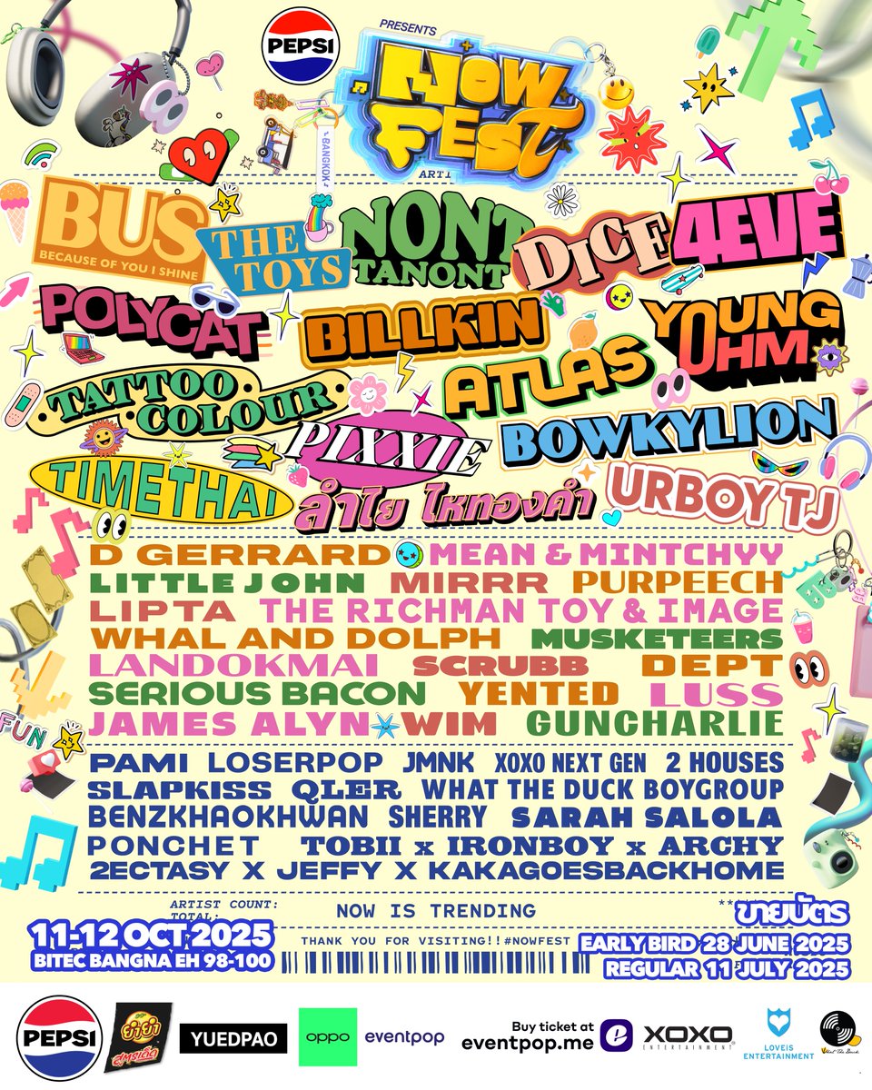 💥🎧 ขอพื้นที่คนเท่ PEPSI presents NOWFEST (Bangkok)🔥
รวมตัวสายเฟียส สายแฟ งานนี้ไม่มา = อัปเดตไม่ทันโลก เทรนด์ไม่เก็ท โดนล้อทั้งไทม์ไลน์ 😎

รวมศิลปินตัวจี๊ดไว้แน่นกว่า BTS  🤯💥

BITEC Bangna จะลุกเป็นไฟ 11-12 ต.ค. นี้

🎟️ Early bird - 28 มิ.ย. นี้เท่านั้น!!!
🎫 Regular - 11