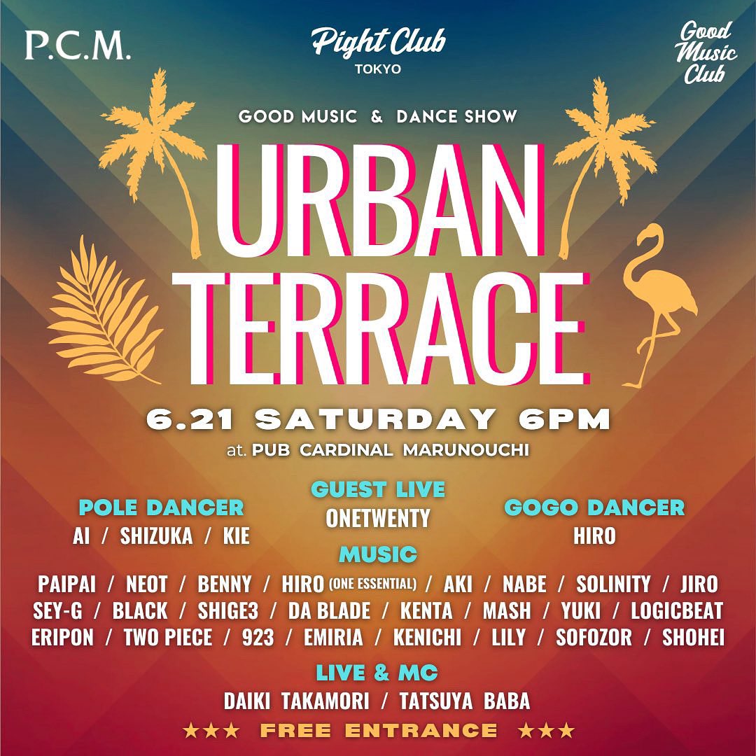 chanoma69's tweet photo. さて今夜2発目のDJは #pightclub パーティー【URBAN TERRACE】です！

都会のオアシス、丸ノ内P.C.M. で乾杯しましょう🥂

私の出番はラスト24:20〜！ https://t.co/zbOPQVatb2