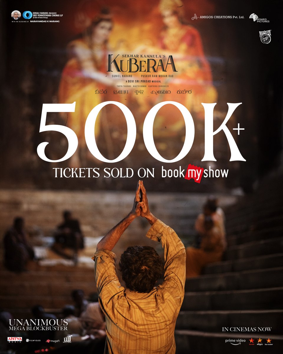 TalksOfCinema (@talksofcinema) on Twitter photo 500K+ tickets sold on BookMyShow 💥
Unstoppable. Unmatched. Unbelievable❤️🔥
Book your tickets now: linktr.ee/KuberaaTickets
#BlockBusterKuberaa #BOXOFFICEKuberaa
#SekharKammulasKuberaa
<a href="/dhanushkraja/">Dhanush</a> KING <a href="/iamnagarjuna/">Nagarjuna Akkineni</a>
<a href="/iamRashmika/">Rashmika Mandanna</a> <a href="/jimSarbh/">Jim Sarbh</a>
<a href="/sekharkammula/">Sekhar Kammula</a> <a href="/ThisIsDSP/">DEVI SRI PRASAD</a> 500K+ tickets sold on BookMyShow 💥
Unstoppable. Unmatched. Unbelievable❤️🔥
Book your tickets now: linktr.ee/KuberaaTickets
#BlockBusterKuberaa #BOXOFFICEKuberaa
#SekharKammulasKuberaa
<a href="/dhanushkraja/">Dhanush</a> KING <a href="/iamnagarjuna/">Nagarjuna Akkineni</a>
<a href="/iamRashmika/">Rashmika Mandanna</a> <a href="/jimSarbh/">Jim Sarbh</a>
<a href="/sekharkammula/">Sekhar Kammula</a> <a href="/ThisIsDSP/">DEVI SRI PRASAD</a>