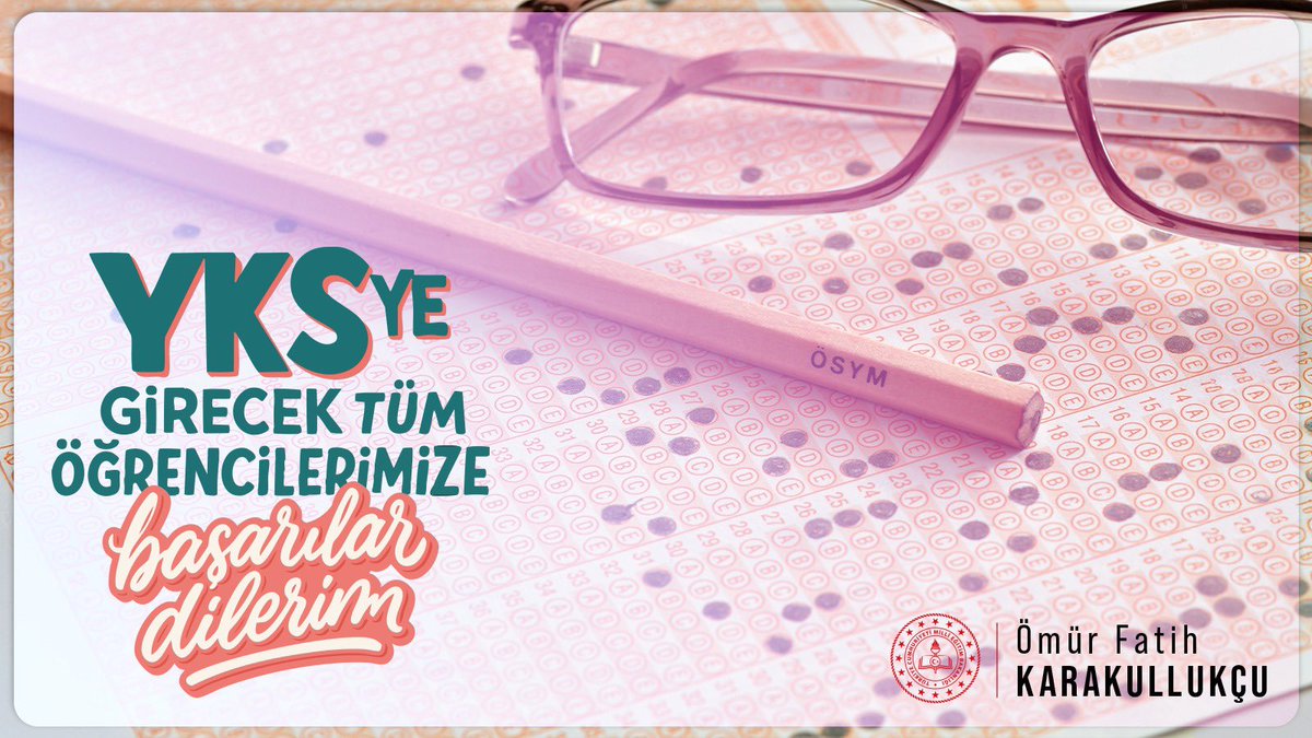 YKS’ye girecek sevgili kardeşlerim,
Uzun bir hazırlık sürecinin ardından, şimdi bildiklerinizi ortaya koyma zamanı.
Unutmayın, siz bu sınavdan çok daha fazlasısınız.
Kendinize güvenin, elinizden gelenin en iyisini yapın.
Emeklerinizin karşılığını alacağınıza yürekten inanıyorum.