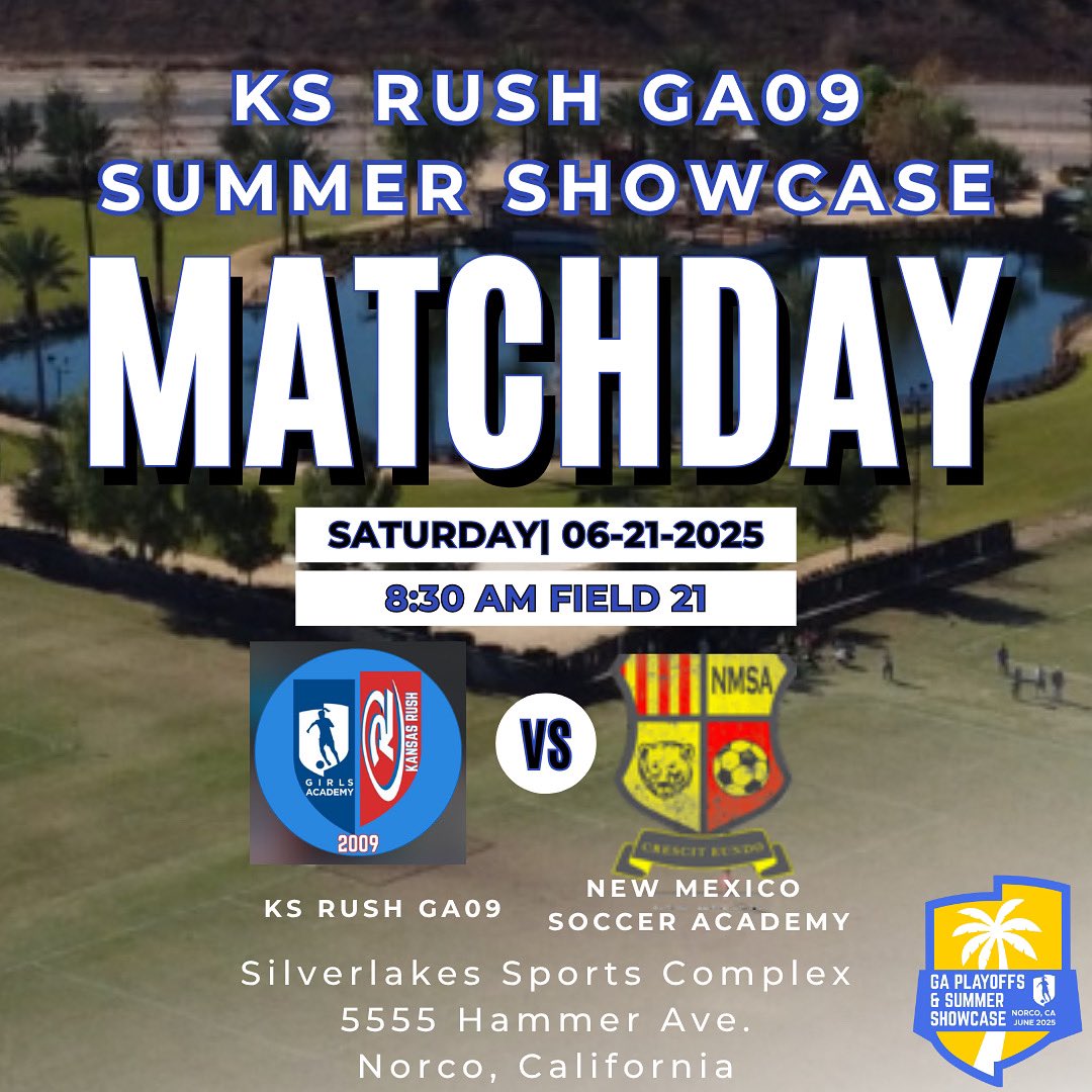 Game #2 Girls Academy Summer Showcase <a href="/KsRushGA09/">KsRushGA09</a> looking to go 2-0. 

Taking on New Mexico Soccer Academy 8:30 AM Field #21.  

<a href="/GAcademyLeague/">Girls Academy</a> <a href="/KSRGirlsAcademy/">Kansas Rush Girls Academy</a> <a href="/KS_RushSoccer/">Kansas Rush Soccer Club</a> <a href="/ImYouthSoccer/">ECNL/GA/Recruiting/College Soccer</a> <a href="/TopDrawerSoccer/">TopDrawerSoccer</a> <a href="/TheSoccerWire/">SoccerWire</a> <a href="/PrepSoccer/">Prep Soccer ⚽️</a>