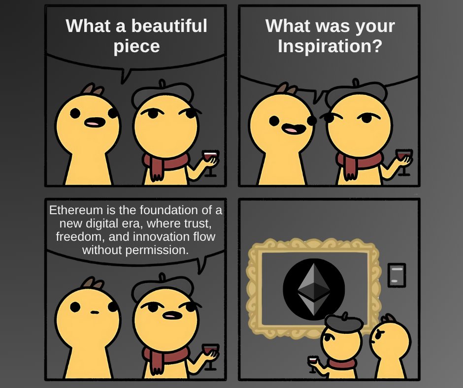 When they ask about the inspiration...
It's not just art, it's Ethereum! 😎

The canvas? The future! 🚀
The brush? Decentralization! 🌐
The vision? A world powered by trust, freedom, and unstoppable innovation! ⛓️

#Crypto #ETH