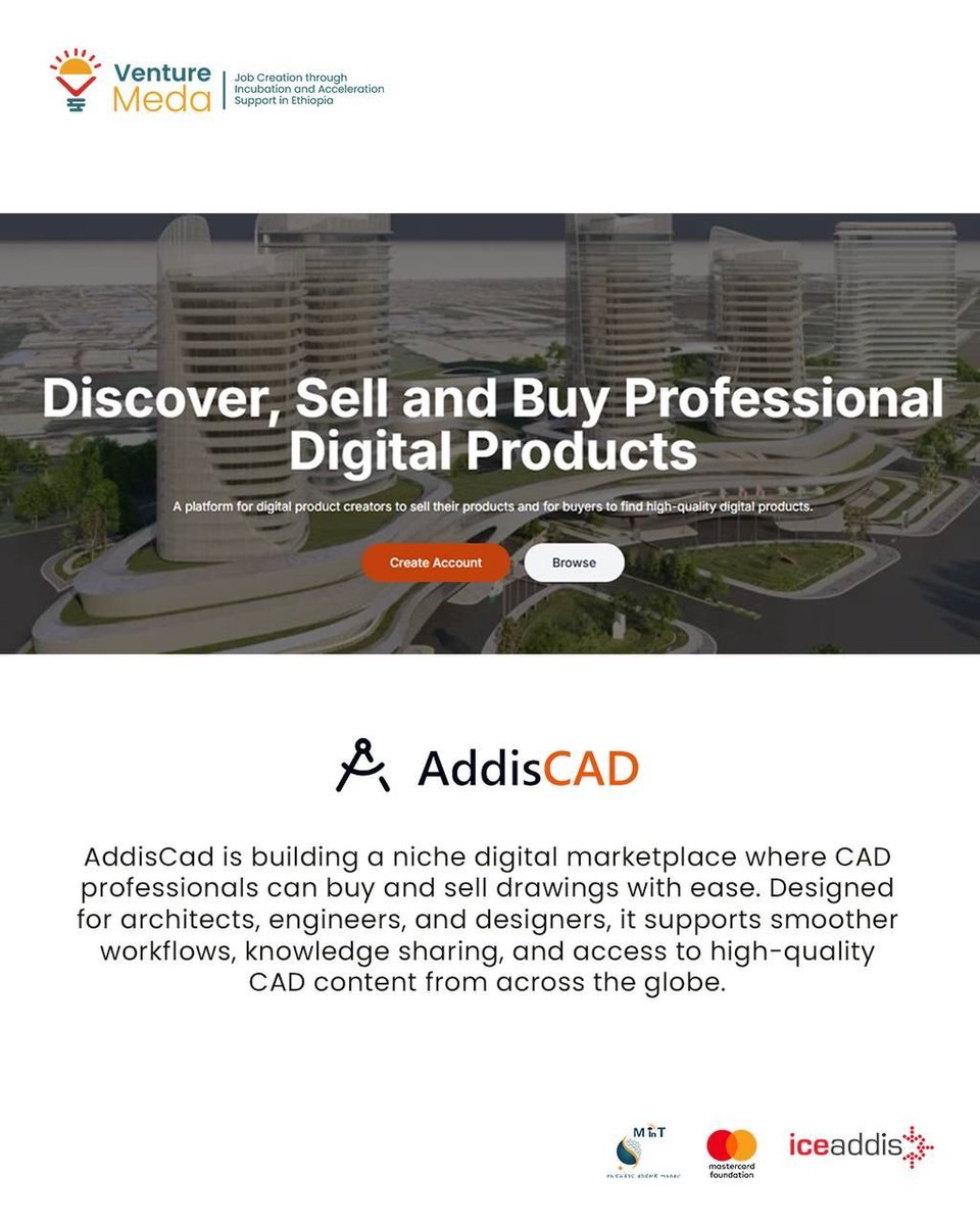 Suppose you're looking to monetize your technical designs or streamline your workflow. In that case, #AddisCAD has made it simple by providing access to ready-made solutions, thereby bridging the gap between creators and consumers of professional digital products. 

#VentureMeda