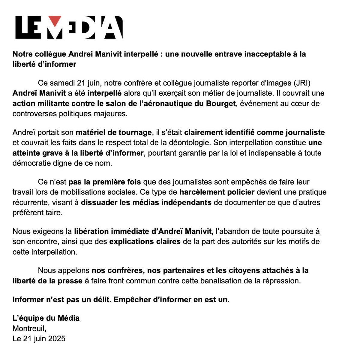 🚨 ALERTE ! Notre confrère Andrei Manivit a été embarqué en garde à vue alors qu’il couvrait une action contre le salon du #Bourget.

Identifié comme journaliste, il faisait son métier : informer.
#LibertéDInformer #Bourget2025