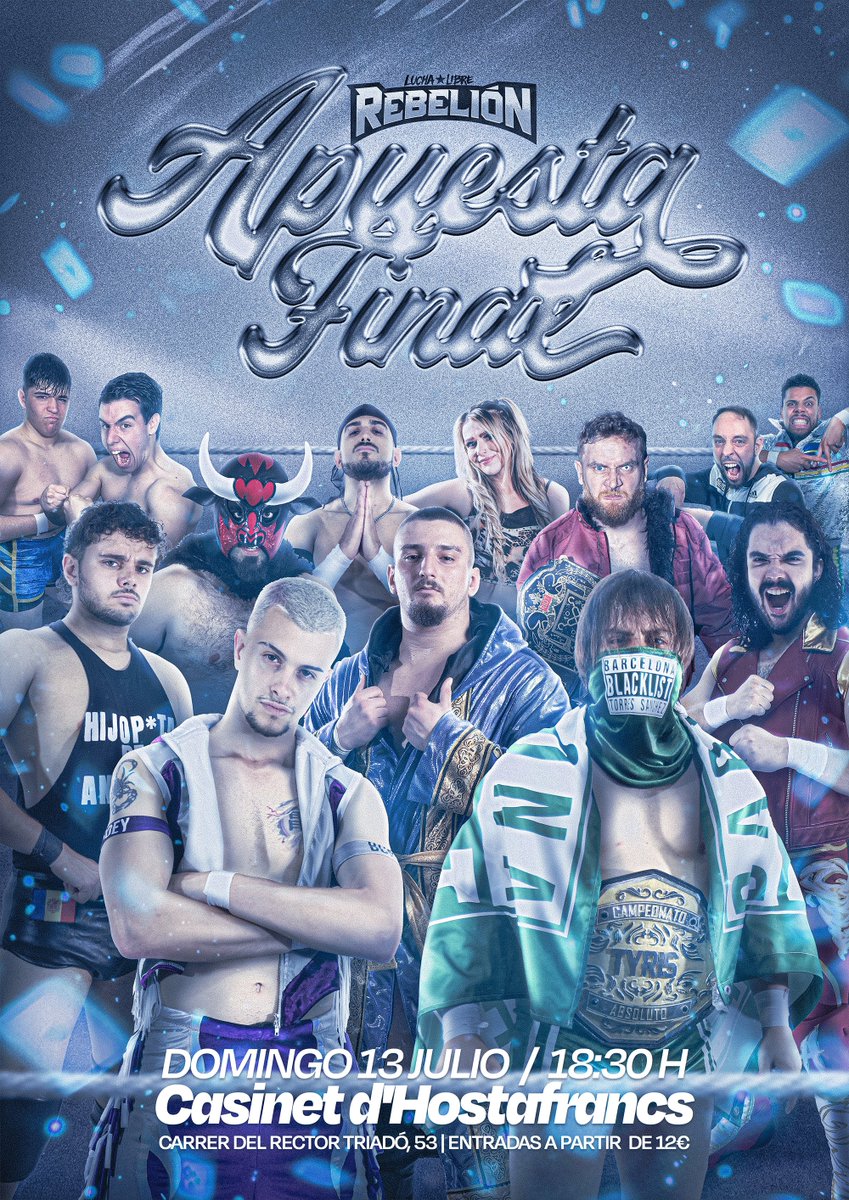 Todo inicio tiene un final y en Lucha Libre Rebelión, el último capítulo se llama Apuesta Final 🎰

En julio de 2024, cerró una historia y abrió una nueva era. Un año después, volvemos al Casinet d’Hostafrancs para despedirnos con un show donde TODO está en juego. ✨