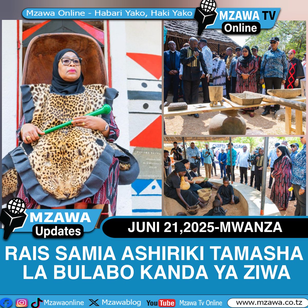 Rais wa Jamhuri ya Muungano wa Tanzania, ambaye pia ni Chifu Mkuu Hangaya, Dkt. Samia Suluhu Hassan, ameshiriki katika Tamasha la Utamaduni wa Bulabo Kanda ya Ziwa lililofanyika katika Kituo cha Utamaduni na Makumbusho ya Wasukuma Bujora, mkoani Mwanza,Juni 21, 2025.